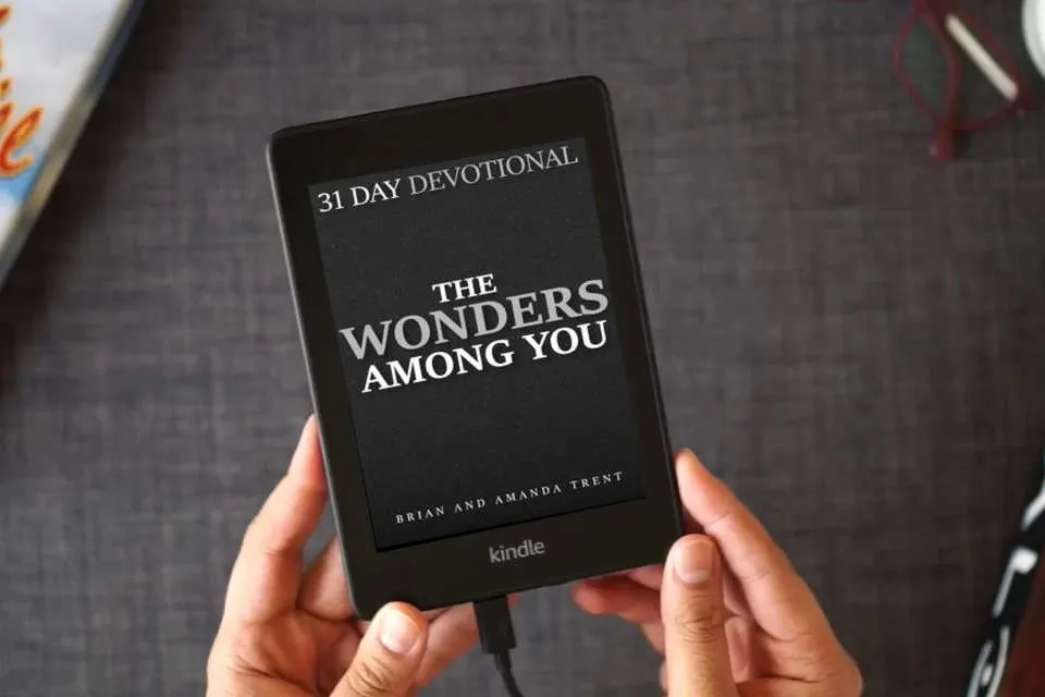 Read Online The Wonders Among You: 31 Day Devotional as a Kindle eBook