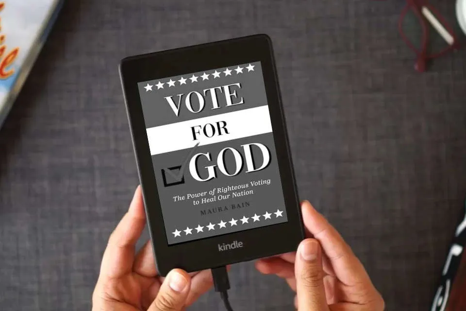 Read Online Vote For God: The Power of Righteous Voting to Heal Our Nation as a Kindle eBook